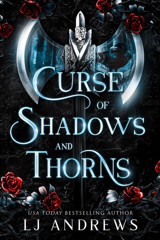 Curses of shadows and thorns